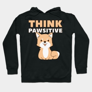 Think Pawsitive Hoodie